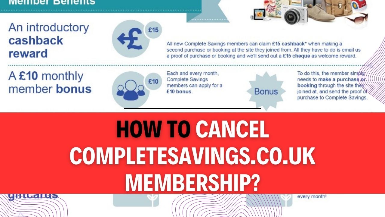 How To Cancel Completesavings.Co.uk Membership